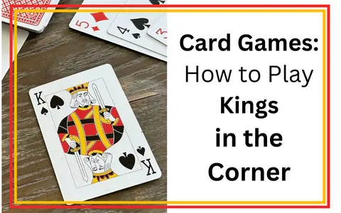 Card Games: Kings Corner – Learn New Games